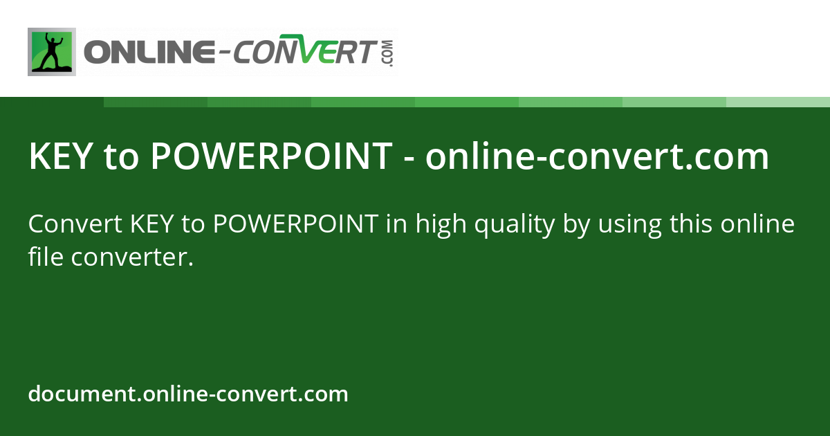 KEY to POWERPOINT
